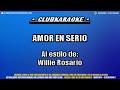Willie Rosario -  Amor en serio KARAOKE + COROS | HD |