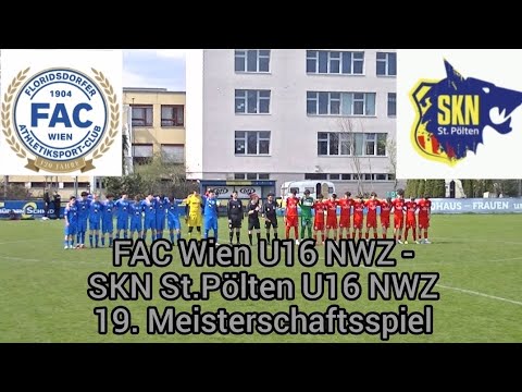 SKN St.Pölten U16 NWZ - FAC Wien U16 NWZ 1.HZ