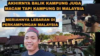 Download lagu PERTAMA KALI IKUT BALIK KAMPUNG KAWAN DI MALAYSIA MERIAH BETUL RAYA DI KAMPUNG mp3