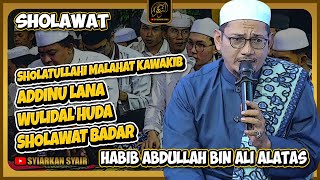Download lagu Habib Abdullah bin Ali Alatas - Sholawat Sholatullahima, Addinu Lana, Wulidal Huda, Sholawat Badar mp3