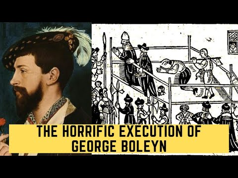 The HORRIFIC Execution Of George Boleyn - The Brother Of Henry VIII's Queen