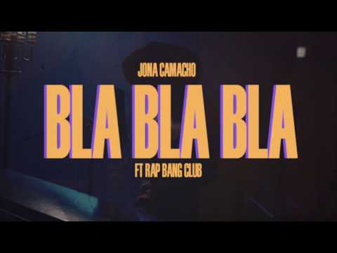 Jona Camacho - Bla, bla, bla ft Rap Bang Club (Dark Sessions)