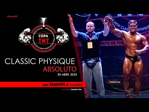 CLASSIC PHYSIQUE ABSOLUTO COPA TNT 2023 - PHOTO & VIDEO by TEAM4FIT.COM