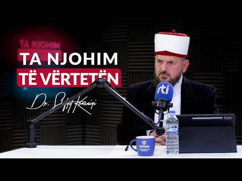 [21 Tetor 2025] Radio - 'Ta njohim të vërtetën' - Dr. Shefqet Krasniqi