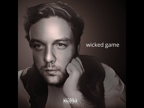 Kilotile - Wicked Game (Audio)