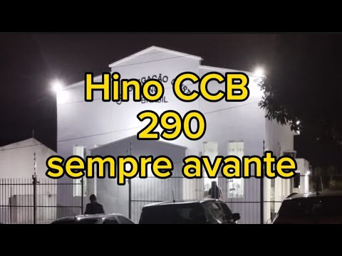 Sempre avante com o valoroso - Hino 290 Ensaio regional CCB