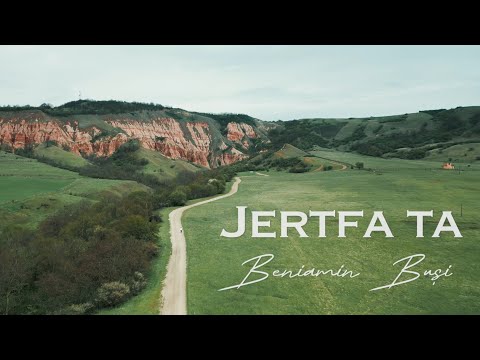 Jertfa Ta - Beniamin Buși