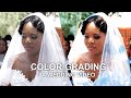 Color Grading Adobe Premiere Wedding