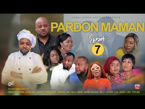 PARDON MAMAN, ÉPISODE 7, NOUVEAU FILM CONGOLAIS 2023. sila bisalu, bellevue.