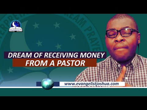Dream of Receiving Money from a Pastor, Prophet, Apostle