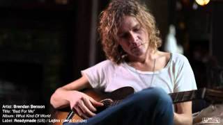 Brendan Benson - Bad For Me (from new album What Kind Of World)