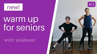 NEW! Warm Up for Seniors, Beginner Exercisers