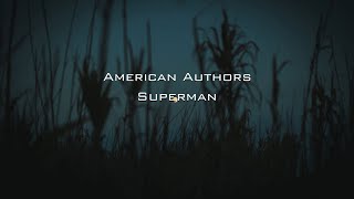 American Authors - Superman (Lyrics Español/Inglés)