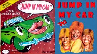 Ted Mulry Gang - Jump In My Car