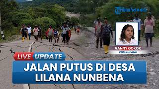 Jalan Putus Hambat Mobilitas Warga, Pemkab TTS Lakukan Perbaikan di Desa Lilana Kecamatan Nunbena