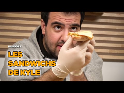 Les sandwichs de Kyle - Episode 1