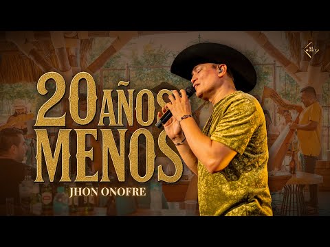 Jhon Onofre - 20 Años Menos (En Vivo)