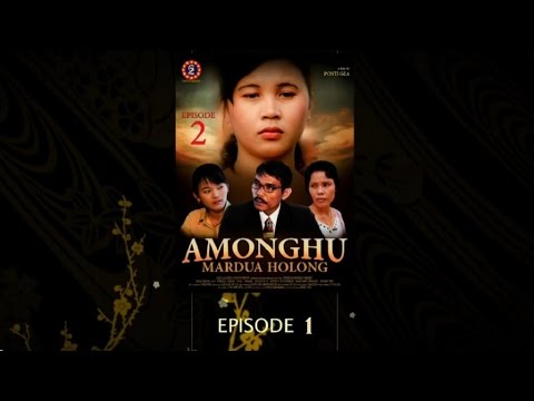 Sebuah Film Daerah - AMONGHU MARDUA HOLONG Part.1