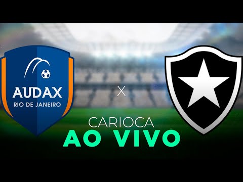 AUDAX x BOTAFOGO AO VIVO Campeonato Carioca 2022 11ª Rodada | Narração