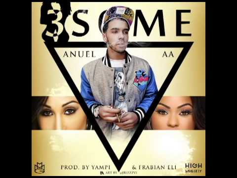 Anuel AA - 3 Some (Prod By. Yampi & Frabian Eli)
