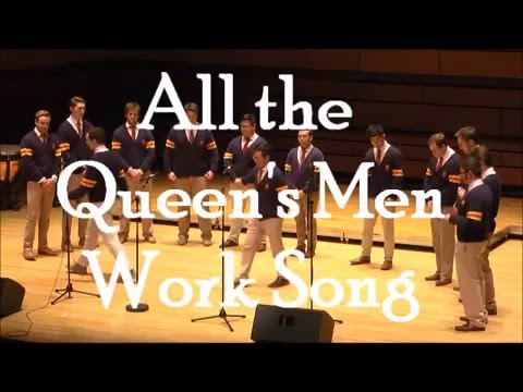 All the Queen's Men: Work Song