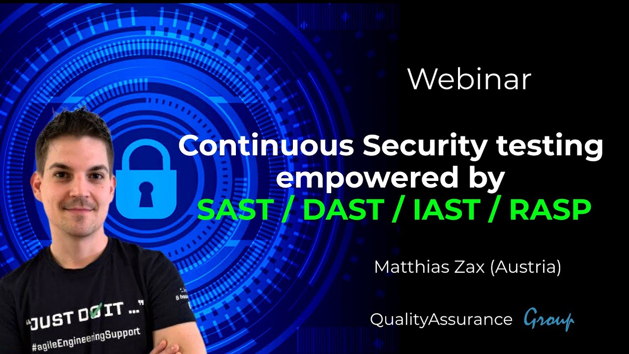 Webinar: Continuous Security testing empowered by SAST / DAST / IAST / RASP