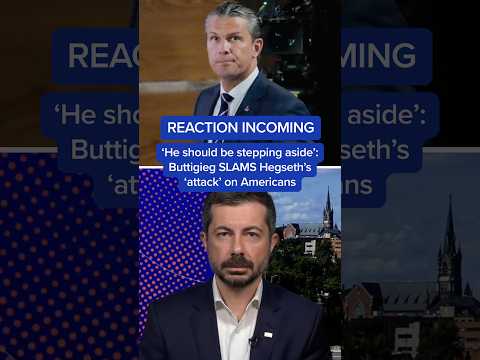‘He should be stepping aside’: Buttigeg SLAMS Hegseth's ‘attack’ on Americans