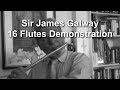 Sir James Galway 16 Flutes Demonstration with INFO