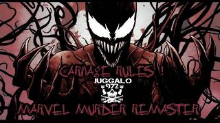 Green Jelly - Carnage Rules (Juggalo972 Marvel Murder Remaster)
