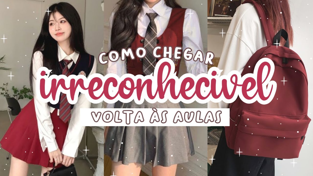 VOLTA ÀS AULAS 2024 | COMO CHEGAR IRRECONHECÍVEL NA ESCOLA | GLOW UP TOTAL *dicas, aquela garota*