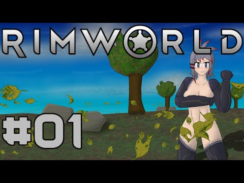 Let's Play RimWorld S3 - 01 - Naked Yae