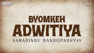 Sunday Suspense | Byomkesh | Adwitiya | Shorodindu Bandopadhyay | Mirchi 98.3