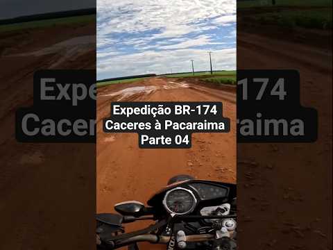 Parte 04 | De Vilhena-RO à Juina-MT | Viagem Expedição BR-174