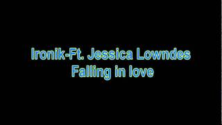 Ironik Falling in love- LYRICS