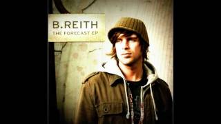 B. Reith - Here We Are [HD]