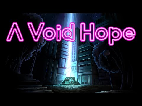 A Void Hope Release Date Trailer