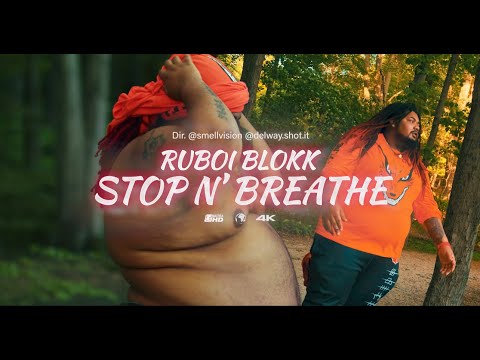 Ruboi Blokk- "Stop N Breathe" (prod. Ron Uzumaki) (Official 4K Music Video)