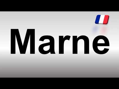 How to Pronounce Marne