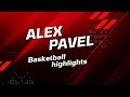 Alex Pavel - Basketball Highlights
