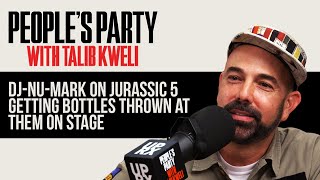 DJ Nu-Mark On Jurassic 5 Getting Bottles Thrown At Them At A Festival | People's Party Clip