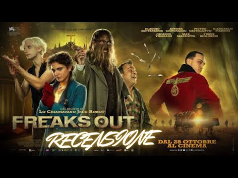RECENSIONE : FREAKS OUT