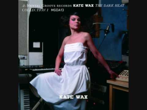 Kate Wax - Scream & Shout