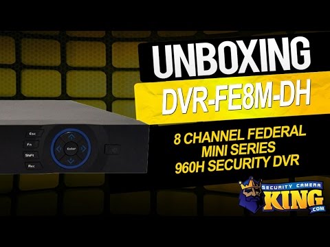 Unboxing - 8 Channel Federal Mini Series 960H Security DVR - DVR-FE8M-DH