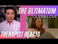 Ultimatum Queer Love 15 Moby Dick Therapist Reacts