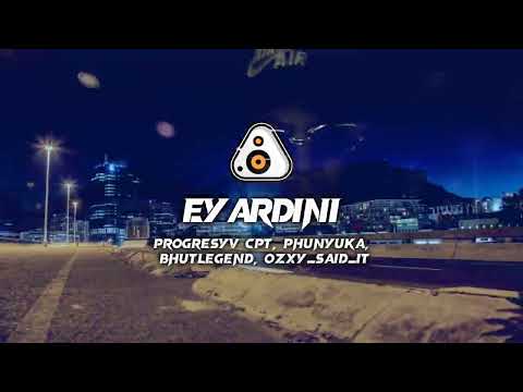Progresyv, Phunyuka, Bhut'Legend & Ozxy_Said_It - Eyardini (Visualizer)