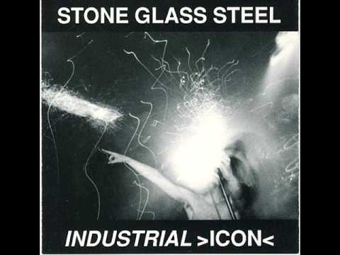 Stone Glass Steel - Tear Down the Monuments of Culture