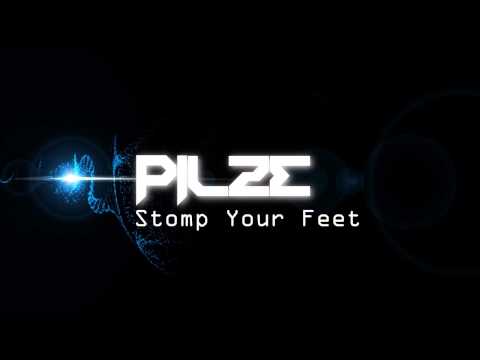 Pilze - Stomp Your Feet [Preview]