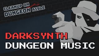 80's Horrorwave to Scrub A Dungeon To | Cleanup On Dungeon Aisle Original Soundtrack (OST)