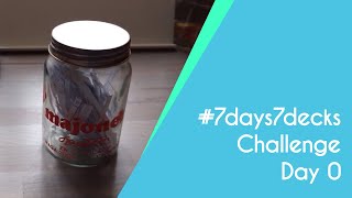 #7days7decks Challenge - Day 0 ;)