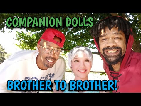 Companion Dolls "Brother To Brother!"